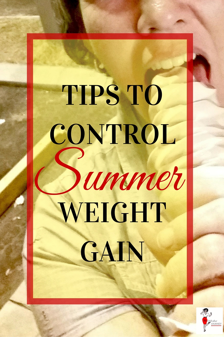 How To Rein In Summer Weight Gain - Shellie Bowdoin | The FABulous Journey